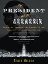 Cover image for The President and the Assassin